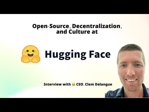 Hugging Face CEO Interview: Open-Source and Decentralization