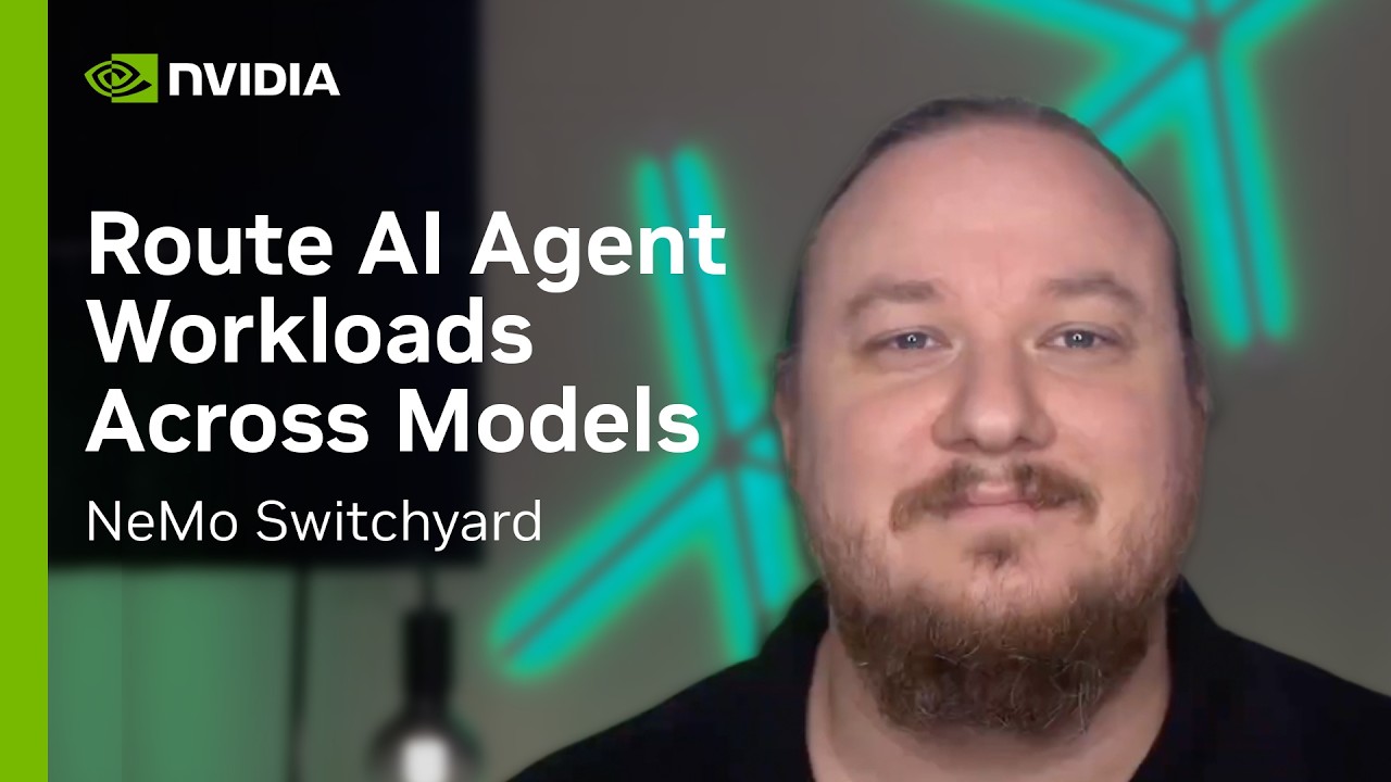 How to Route AI Agent Workloads Across Models with NVIDIA NeMo Switchyard
